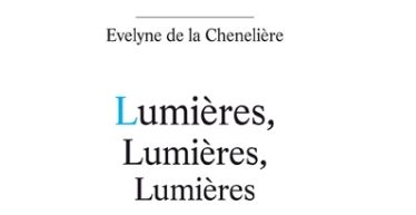 Llums,  llums, llums by Evelyne de la Chenelière 